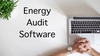 Top 10 Energy Audit Software of 2019